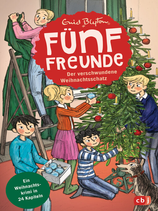 Title details for Fünf Freunde--Der verschwundene Weihnachtsschatz by Enid Blyton - Available